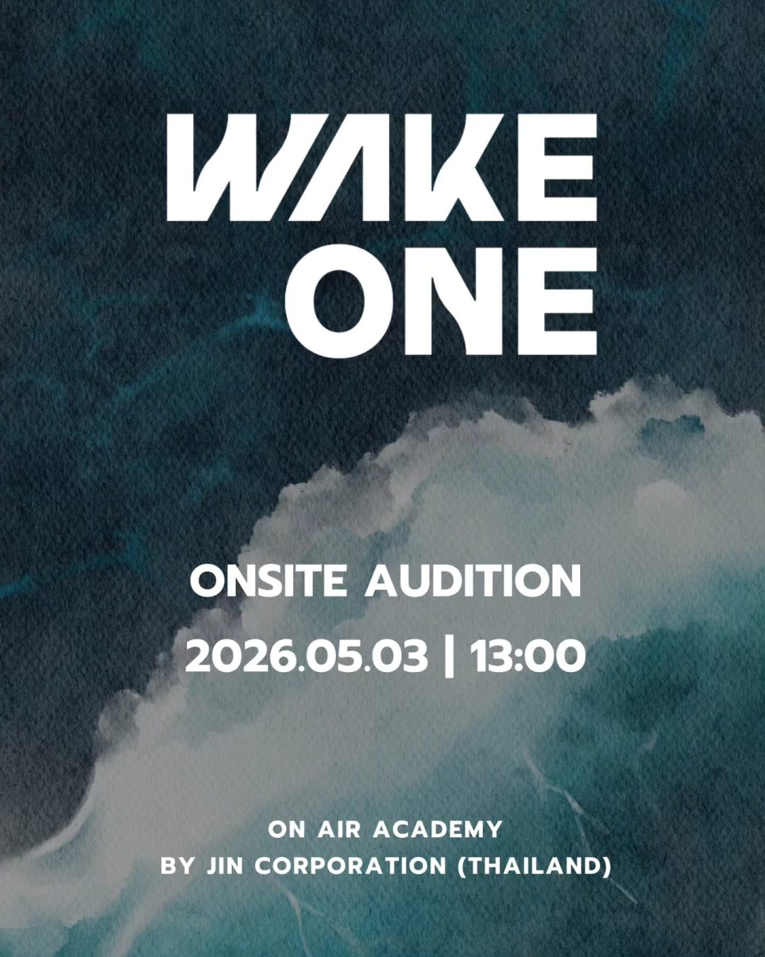WAKE ONE ENTERTAINMENT AUDITION / ONAIR ACADEMY